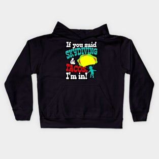 Skydiving Taco Lover Skydiver Skydive Kids Hoodie